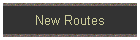 New Routes